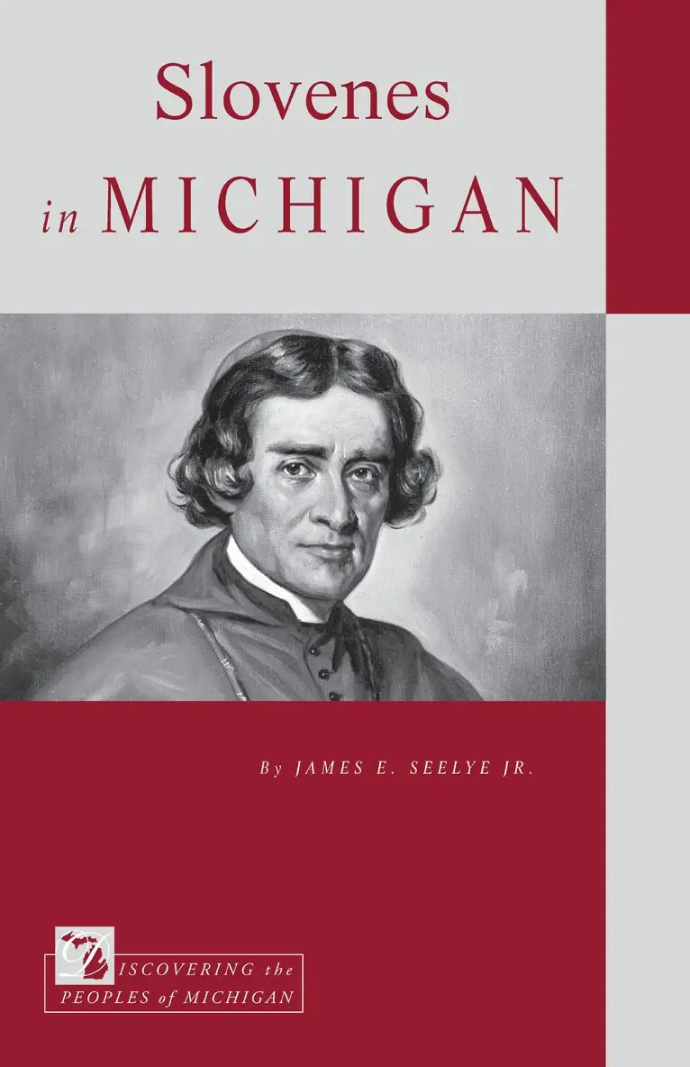 James E. Seelye Jr., James E. Seelye - Slovenes in Michigan, Häftad. Tillgänglighet: Lägg i varukorg