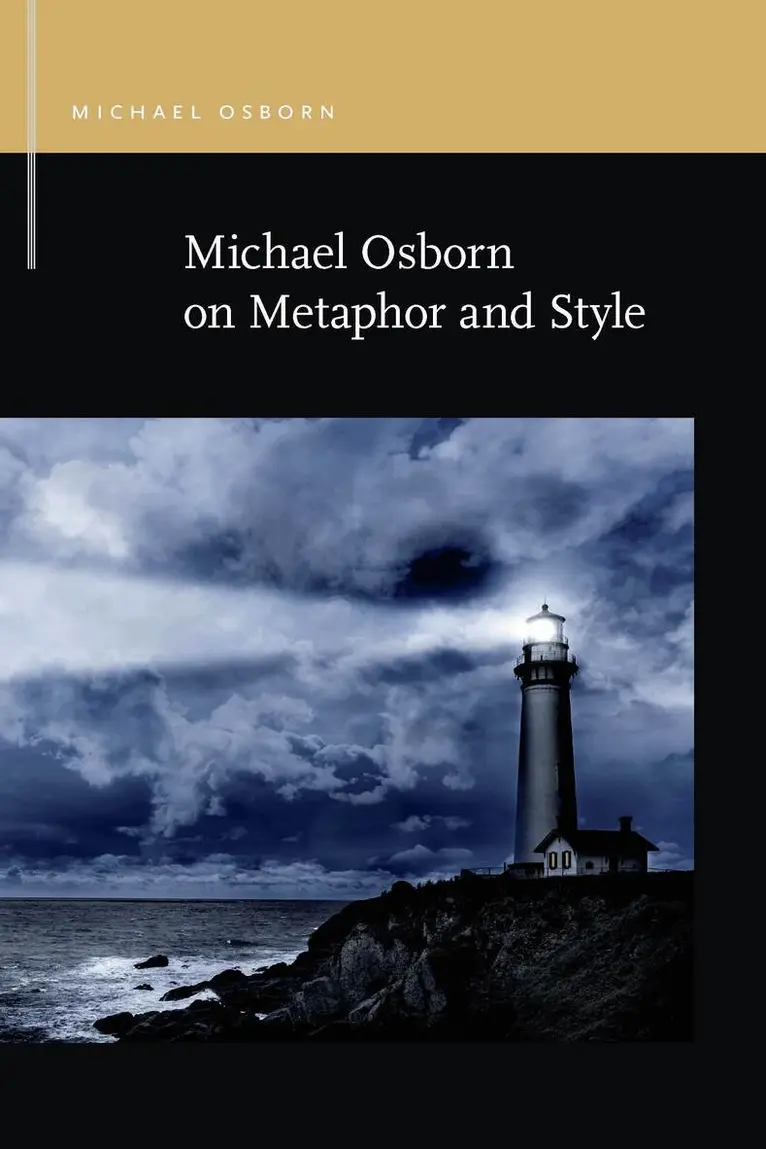 Michael Osborn - Michael Osborn on Metaphor and Style, Häftad. Tillgänglighet: Lägg i varukorg