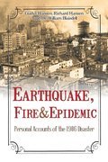 Earthquake, Fire & Epidemic