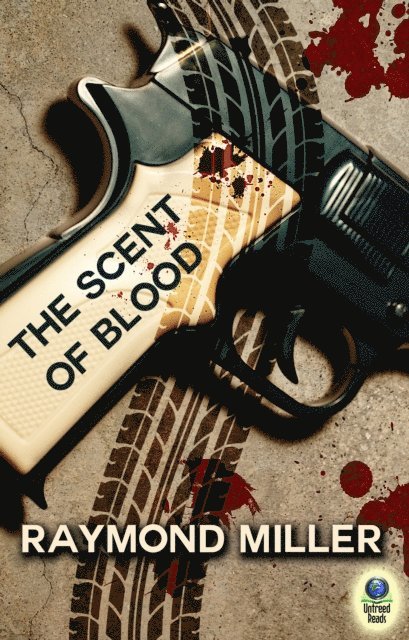 Raymond Miller - Scent of Blood, E-bok