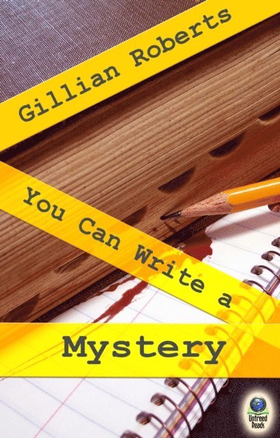 Gillian Roberts - You Can Write a Mystery, E-bok