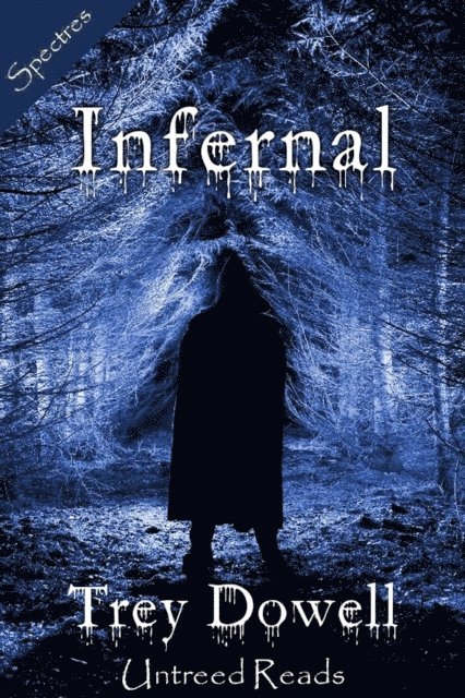 Trey Dowell - Infernal, E-bok