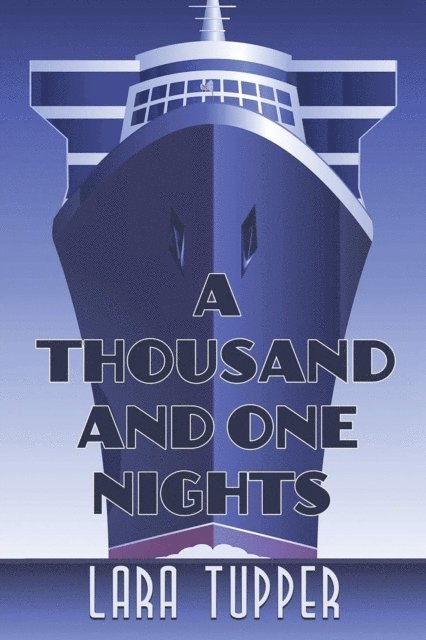 Lara Tupper - Thousand and One Nights, E-bok