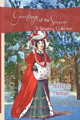 Barbara Metzger - Greetings of the Season, Häftad. Tillgänglighet: Tillfälligt slut