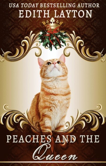 Edith Layton - Peaches and the Queen, E-bok
