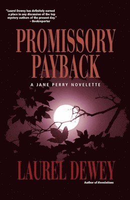 Laurel Dewey - Promissory Payback, Häftad