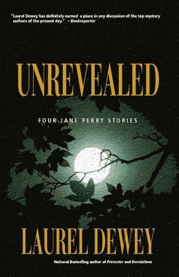 Laurel Dewey - Unrevealed, Häftad
