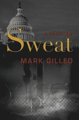 Mark Gilleo - Sweat, Häftad. Tillgänglighet: Lägg i varukorg