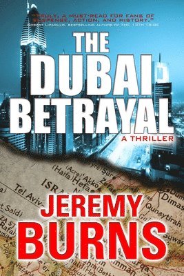 Jeremy Burns - Dubai Betrayal, Häftad