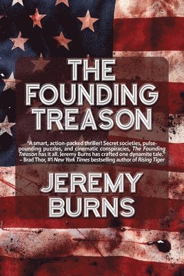Jeremy Burns - Founding Treason, Häftad