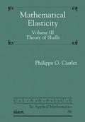 Mathematical Elasticity, Volume III
