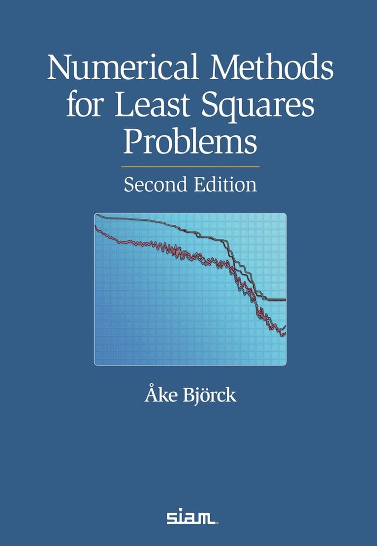 Åke Björck - Numerical Methods for Least Squares Problems, Häftad. Tillgänglighet: Lägg i varukorg