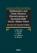 Mathematics and Finite Element Discretizations of Incompressible Navier-Stokes Flows
