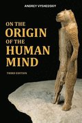 On The Origin of the Human Mind