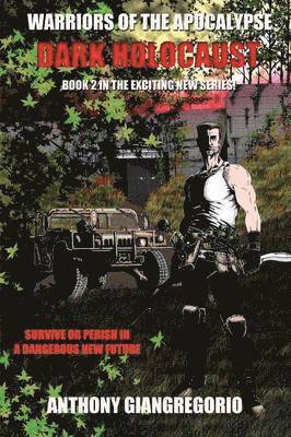 Dark Holocaust (Warriors of the Apocalypse Book 2)