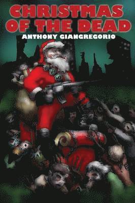 Christmas Of the Dead