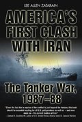America's First Clash with Iran