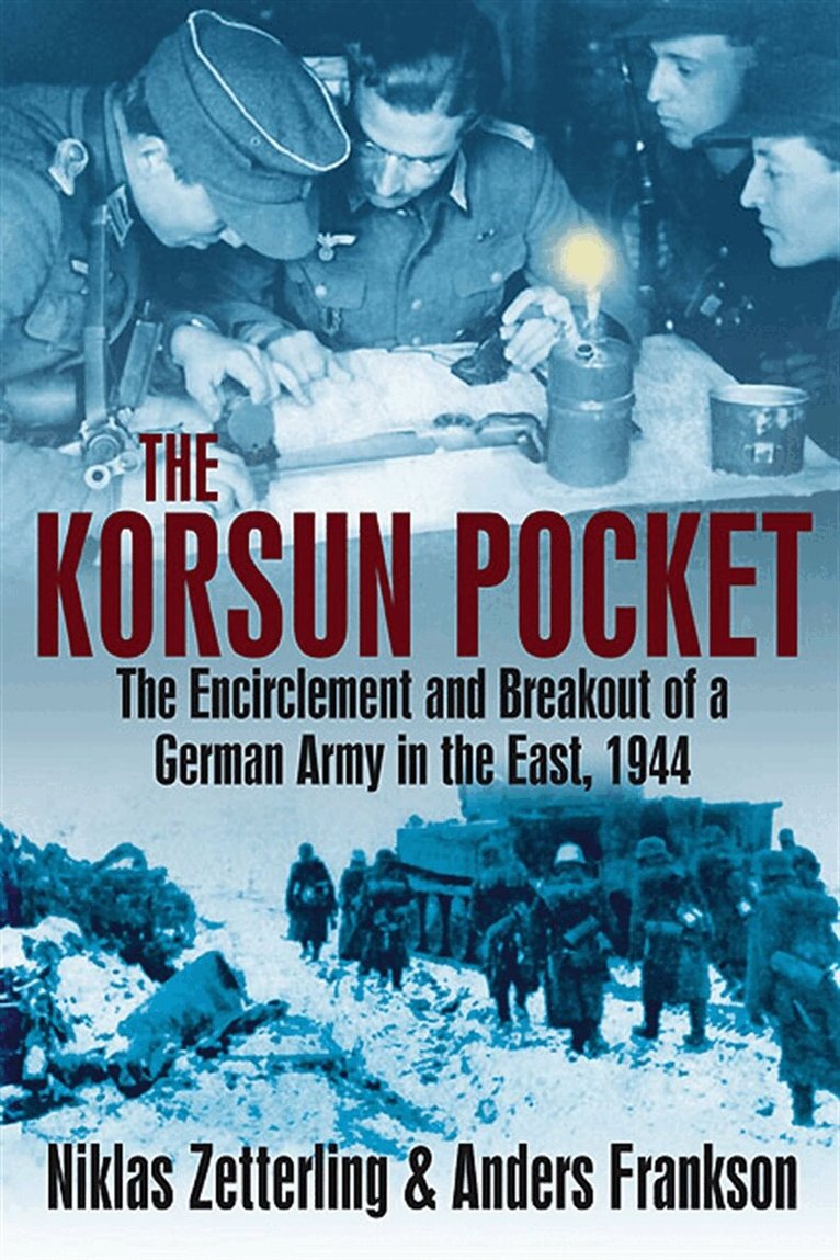 Niklas Zetterling, Anders Frankson - Korsun Pocket, E-bok