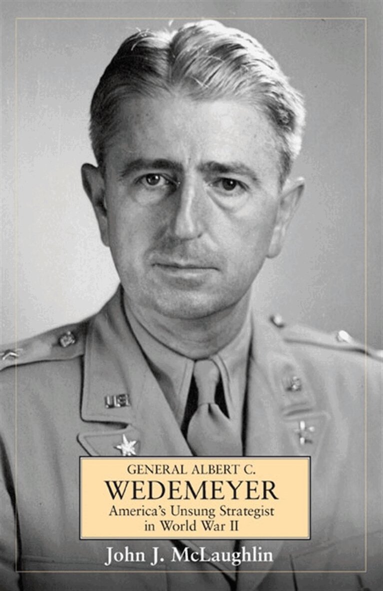 John McLaughlin - General Albert C. Wedemeyer, E-bok