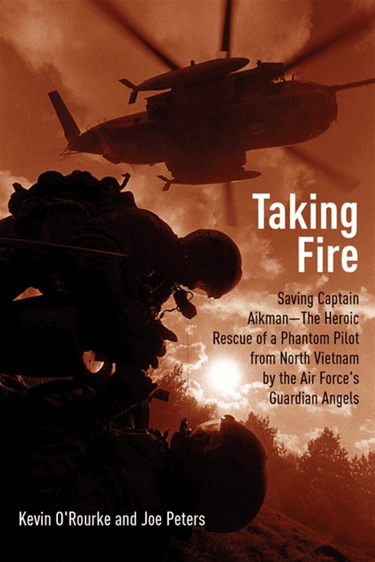 Kevin O'Rourke, Joe Peters - Taking Fire, E-bok