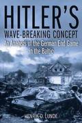 Hitler'S Wave-Breaker Concept