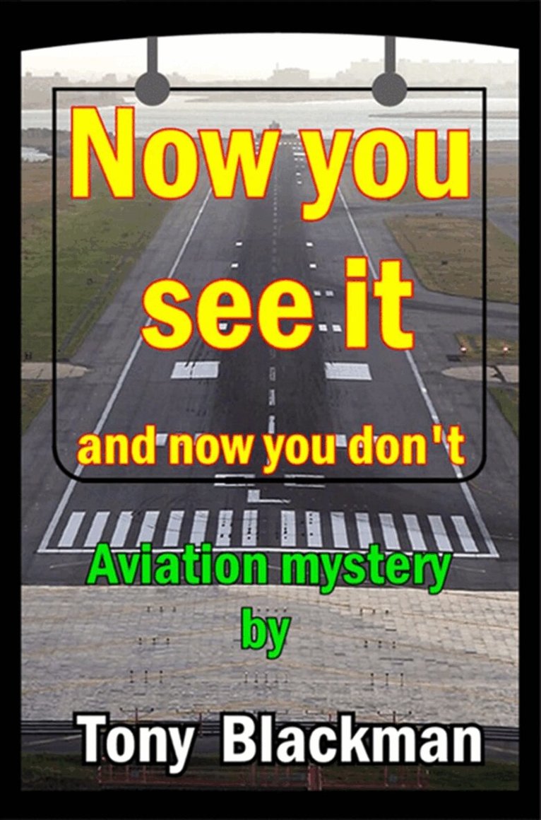 Tony Blackman - Now You See It, E-bok
