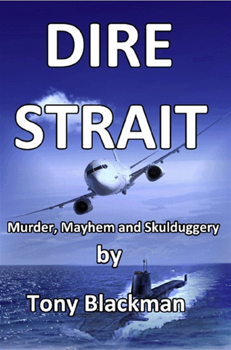 Tony Blackman - Dire Strait, E-bok