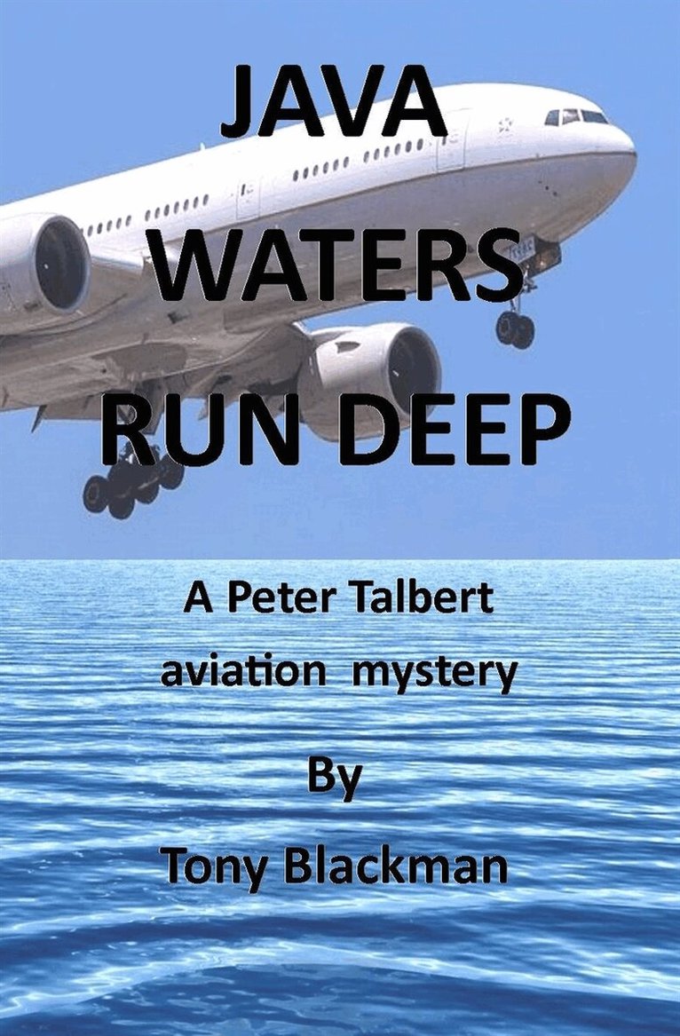 Tony Blackman - Java Waters Run Deep, E-bok