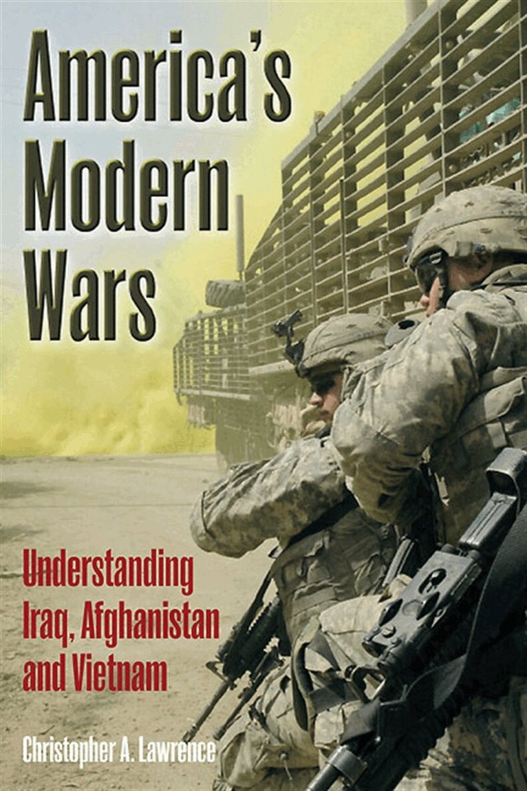 Christopher Lawrence - America's Modern Wars, E-bok