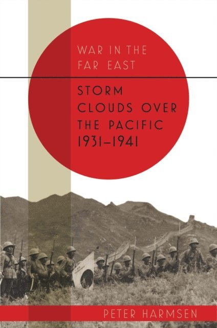 Peter Harmsen - Storm Clouds over the Pacific, 1931-1941, E-bok