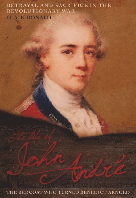 D. A. B. Ronald - Life of John Andre, E-bok
