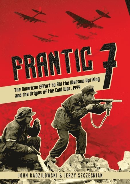Jerzy Szczeniak, John Radzilowski - Frantic 7, E-bok