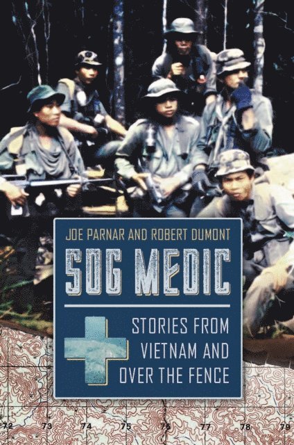 Robert Dumont, Joe Parnar - SOG Medic, E-bok