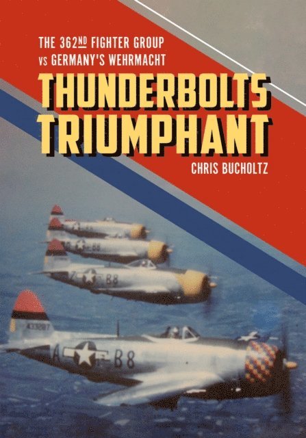 Chris Bucholtz - Thunderbolts Triumphant, E-bok