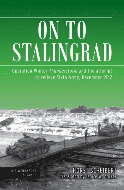 Horst Scheibert - On to Stalingrad, E-bok