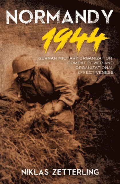 Niklas Zetterling - Normandy 1944, E-bok