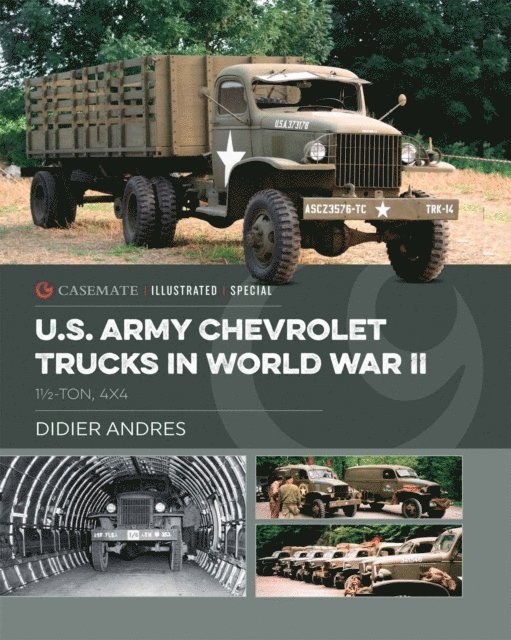 Didier Andres - U.S. Army Chevrolet Trucks in World War II, E-bok
