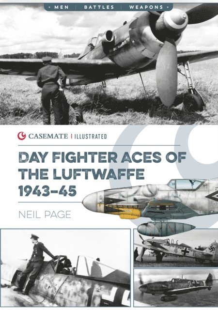 Neil Page - Day Fighter Aces of the Luftwaffe 1943-45, E-bok