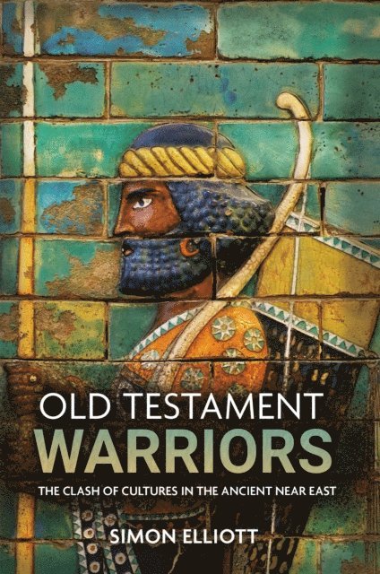 Simon Elliott - Old Testament Warriors, E-bok