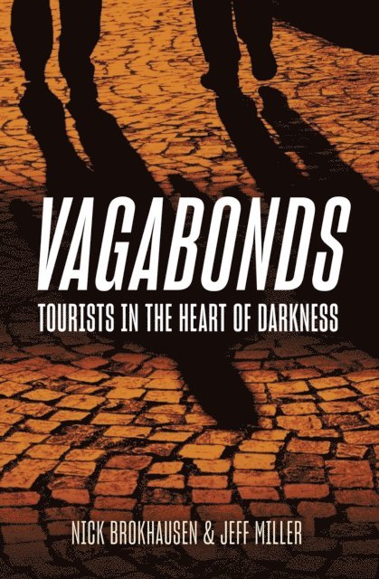 Jeff Miller, Nick Brokhausen - Vagabonds, E-bok