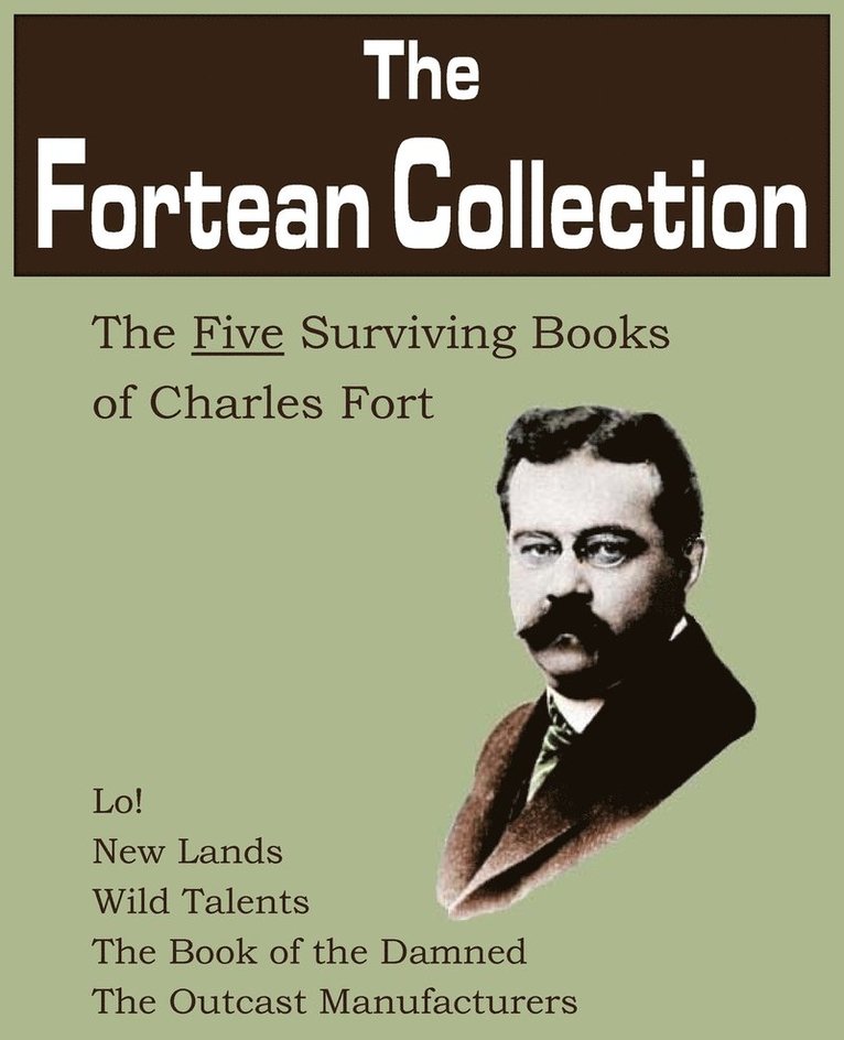 Charles Fort - Fortean Collection, Häftad