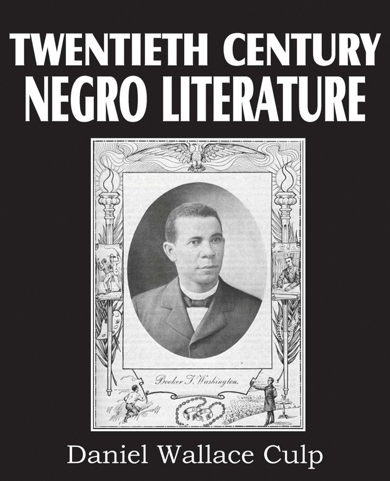 D W Culp - Twentieth Century Negro Literature, Häftad