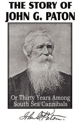 James Paton - Story of John G. Paton, Häftad