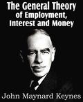 General Theory of Employment, Interest and Money