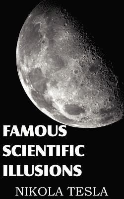 Nikola Tesla - Famous Scientific Illusions, Häftad