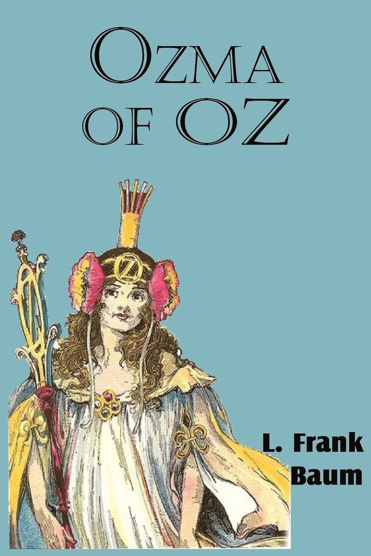 L Frank Baum - Ozma of Oz, Häftad