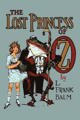 L Frank Baum - Lost Princess of Oz, Häftad