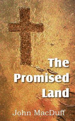 John Macduff - Promised Land, Häftad. Tillgänglighet: Lägg i varukorg