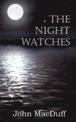 John Macduff - Night Watches, Häftad