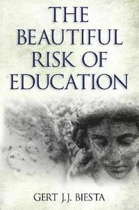 Beautiful Risk of Education